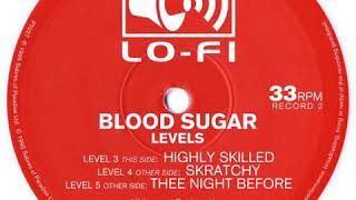 Blood Sugar - Highly Skilled