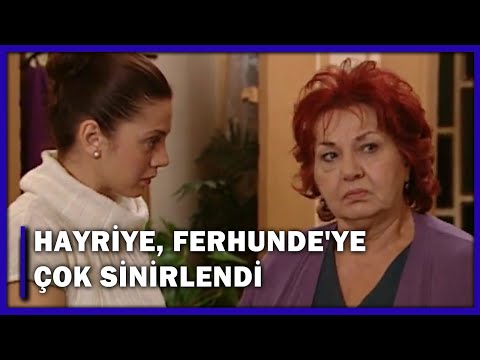 Hayriye Hanım, Ferhunde'ye Çok Sinirlendi! - Yaprak Dökümü 51.Bölüm