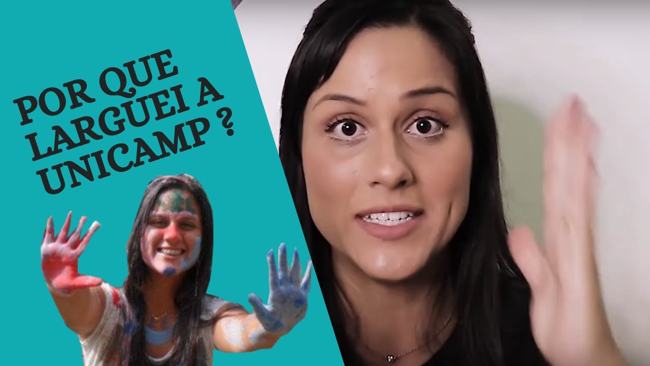 PORQUE LARGUEI A UNICAMP
