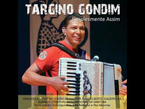 Targino Gondim - Pra se Aninhar - Simplesmente Assim - Oficial