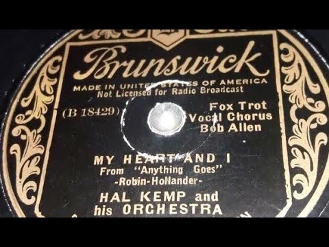 Hal Kemp & His Orchestra - My Heart And I (1935)