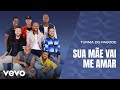 Turma Do Pagode Sua Mãe Vai Me Amar Misturadin 2 Ao Vivo