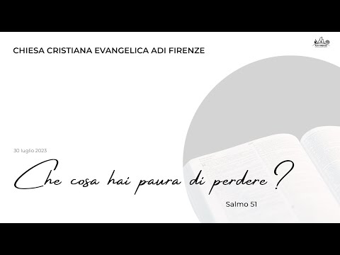 Che cosa hai paura di perdere? (Salmo 51: 11)