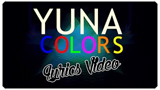 Yuna - Colors lyrics