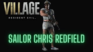 Resident Evil Village - Sailor Chris Redfield Costume Mod