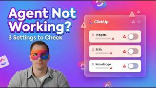 How to Fix Super Agents in ClickUp with 3 Config Settings