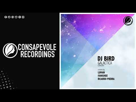 DJ Bird - Galactica (Ivanshee Remix) [Consapevole Recordings]
