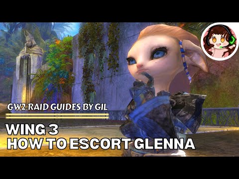 GW2 Raid Guides: How to Escort Glenna (Wing 3)