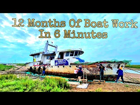 Fast Time-lapse Of 12 Months Of Boat Work - Saving A Historic D-Day Vessel