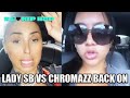 Lady SB Vs Chromazz Back On