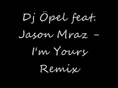 Dj Öpel feat. Jason Mraz - I'm Yours Remix