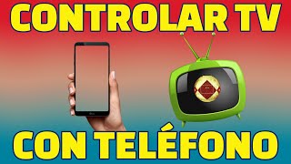 Cómo controlar Smart TV Sin Control Remoto Manejar Tv con teléfono móvil celular Usar TV con celular
