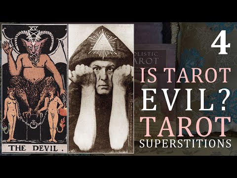 Is Tarot Evil, Crowley's Thoth, Christianity, and Tarot Superstitions