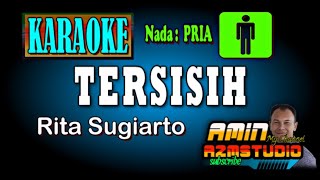 Download lagu TERSISIH Rita Sugiarto KARAOKE Nada PRIA mp3 Download lagu TERSISIH Rita Sugiarto KARAOKE Nada PRIA mp3