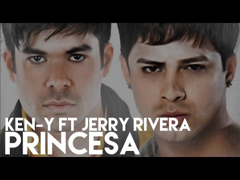 Letra Princesa Remix Ken Y Ft Jerry Rivera Version Salsa Musicayletras Co