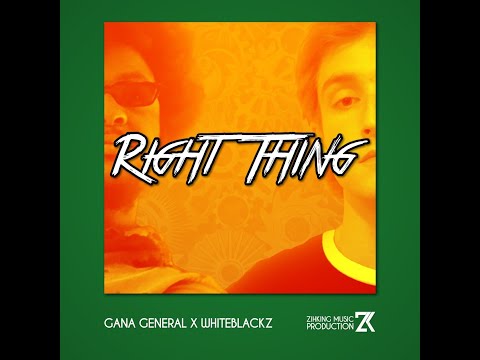 Right Ting - Zihking (Feat. Gana General & WhiteBlackz)