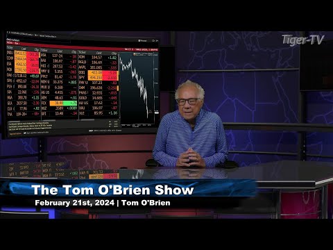 February 21st, The Tom O'Brien Show on TFNN - 2024