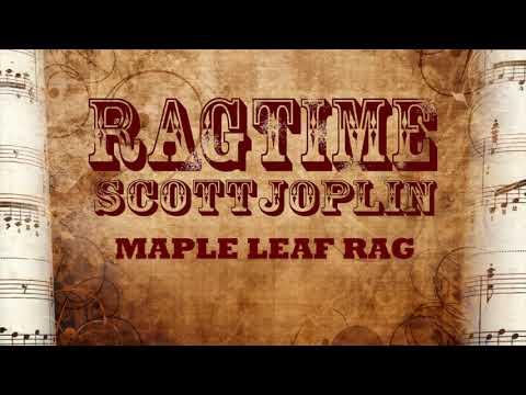 Scott Joplin - Maple Leaf Rag