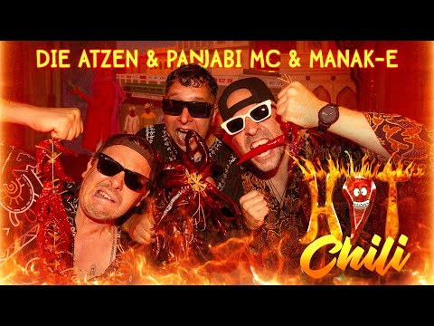 DIE ATZEN x PANJABI MC x MANAK- E - HOT CHILI 🔥🌶️ (prod. by DummeJungs & Panjabi MC)