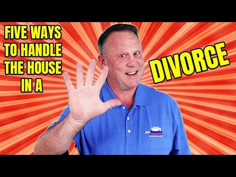 5 Ways To Handle The House In A Divorce