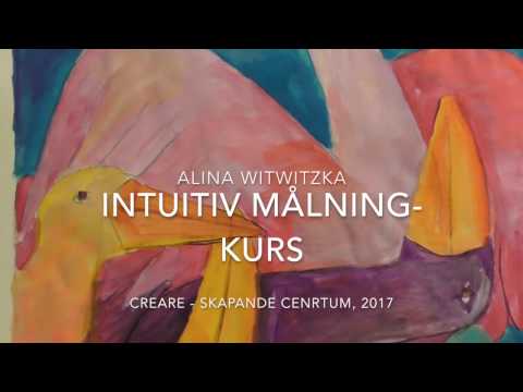 [Alina Witwitzka] Alina Witwitzka, Intuitiv Målning – kurs