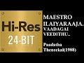 Vaadagai Veedithu 24Bit Hires I IPaadatha Theneekal 1988 I I Ilaiyaraaja I I Mano I I Vani Jayaram
