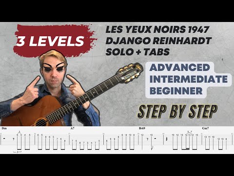Les Yeux Noirs DJANGO Reinhardt AMAZING SOLO 1947 Version + FREE TAB