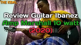 Video thumbnail for Review Guitar Ibanez Gio GRX22EX + Marshall MG10 by The Kidal