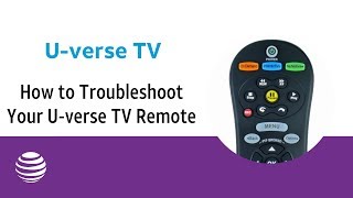 How to Troubleshoot Your U-verse TV Remote Control  | U-verse TV Support