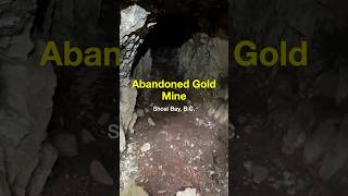 We found an abandoned GOLD MINE!!! #boatlife #explore #gold #hiking #canada #exploremore #adventure