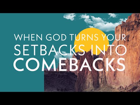 When God Turns Your Setbacks Into Comebacks | Pastor Joe Forbush