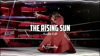Download lagu The Rising Sun ~ shinsuke nakamura [Audio Edit] mp3