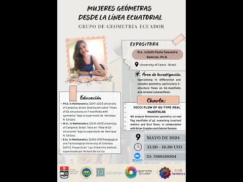 Conferencia N° 8 (Mujeres Geómetras desde la Línea Ecuatorial) - Dra. Julieth Paola Saavedra, Ph.D.