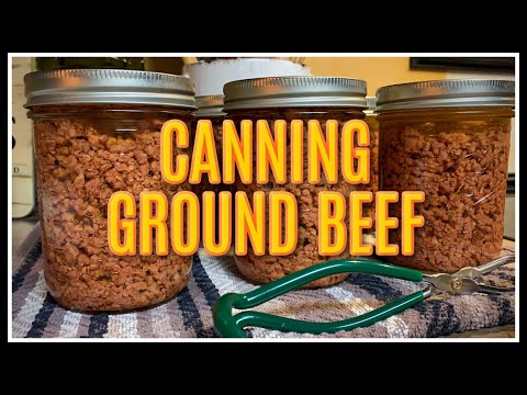 CANNING Ground Beef for BEGINNERS