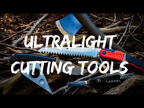 Ultralight Cutting Tools