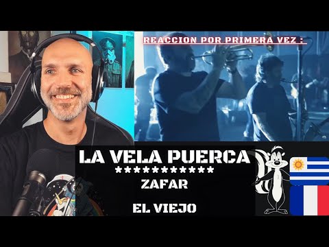 Reaccion | La Vela Puerca - Zafar - El Viejo - Uruguay | ElFrancés