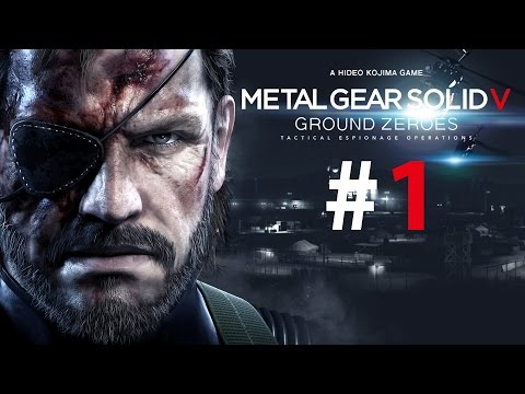 Metal Gear Solid V: Ground Zeroes walkthrough - Part 1 - Chico