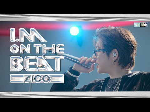 [아이엠온더비트] EP.2 지코(ZICO) | 새삥, 사람, ANTI, No you can't, Okey Dokey, 오만과 편견, Artist