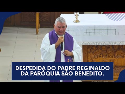 Paróquia São Benedito, em Caxias, Celebra Missa em Despedida ao Pe. Reginaldo