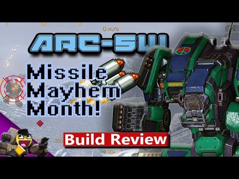 ARC 5W Review : Missile Mayhem Month #3 : Mechwarrior Online - MWO