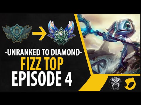 Unranked to Diamond - Fizz Top - Episode 4