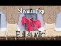 Shyam Piya | Full Audio | Lal Pari Mastani | Sona Mohapatra | Ram Sampath | Meera Blues