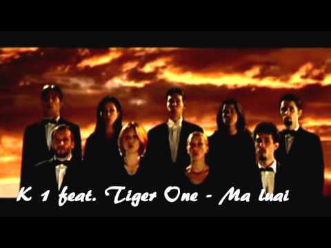 K1 - feat. Tiger One - Ma luai