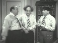 I owe you [in Three Stooges - A Merry Mix Up (1957)]