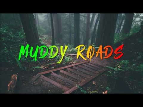 C3B - Muddy Roads [Raggatek]