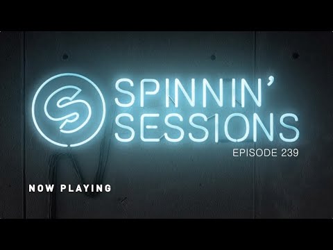 Spinnin' Sessions 239 - Guests: Snavs + R3HAB B2B KSHMR