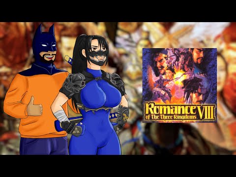 Romance of the Three Kingdoms VIII: The Best in the Franchise?