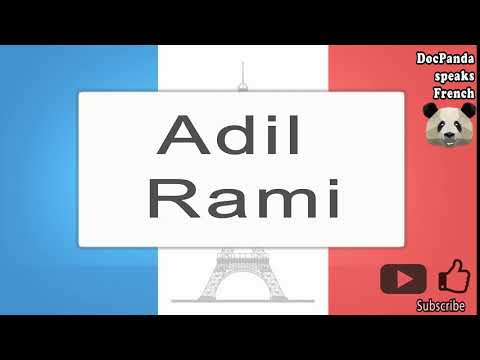 Adil Rami - How To Pronounce - French Native Speaker