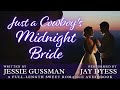Just A Cowboy S Midnight Bride Book 4 Flyboys Of Sweet Briar Ranch Full Sweet Romance Audiobook