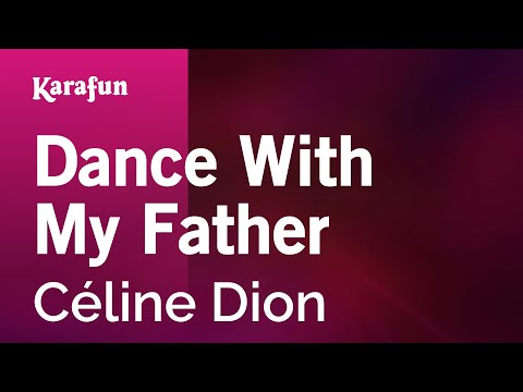 Dance with My Father - Céline Dion | Karaoke Version | KaraFun